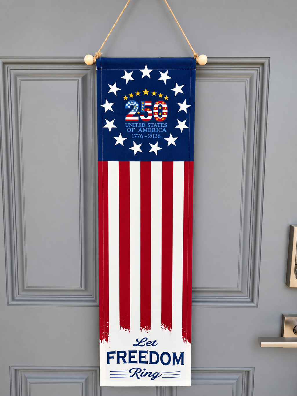 250th Anniversary Patriotic Door Banner – “Let Freedom Ring” Hanging Porch Sign | Americana Independence Day Decor