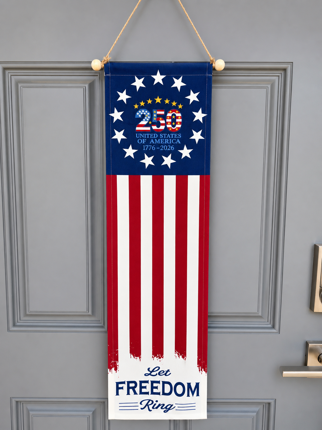 250th Anniversary Patriotic Door Banner – “Let Freedom Ring” Hanging Porch Sign | Americana Independence Day Decor